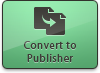Convert to Publisher button